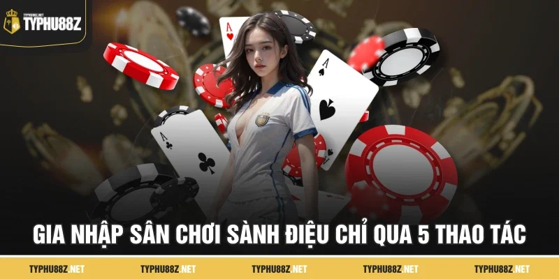 Gia nhập sân chơi sành điệu chỉ qua 5 thao tác