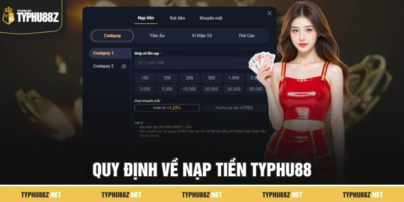 Quy định về nạp tiền Typhu88